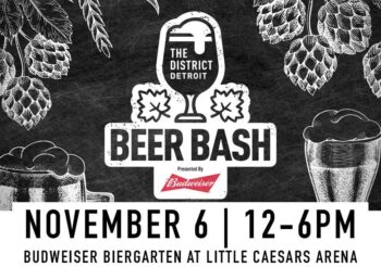 The District Detroit Beer Bash, Sponsored by Budweiser Saturday, November 6, 2021