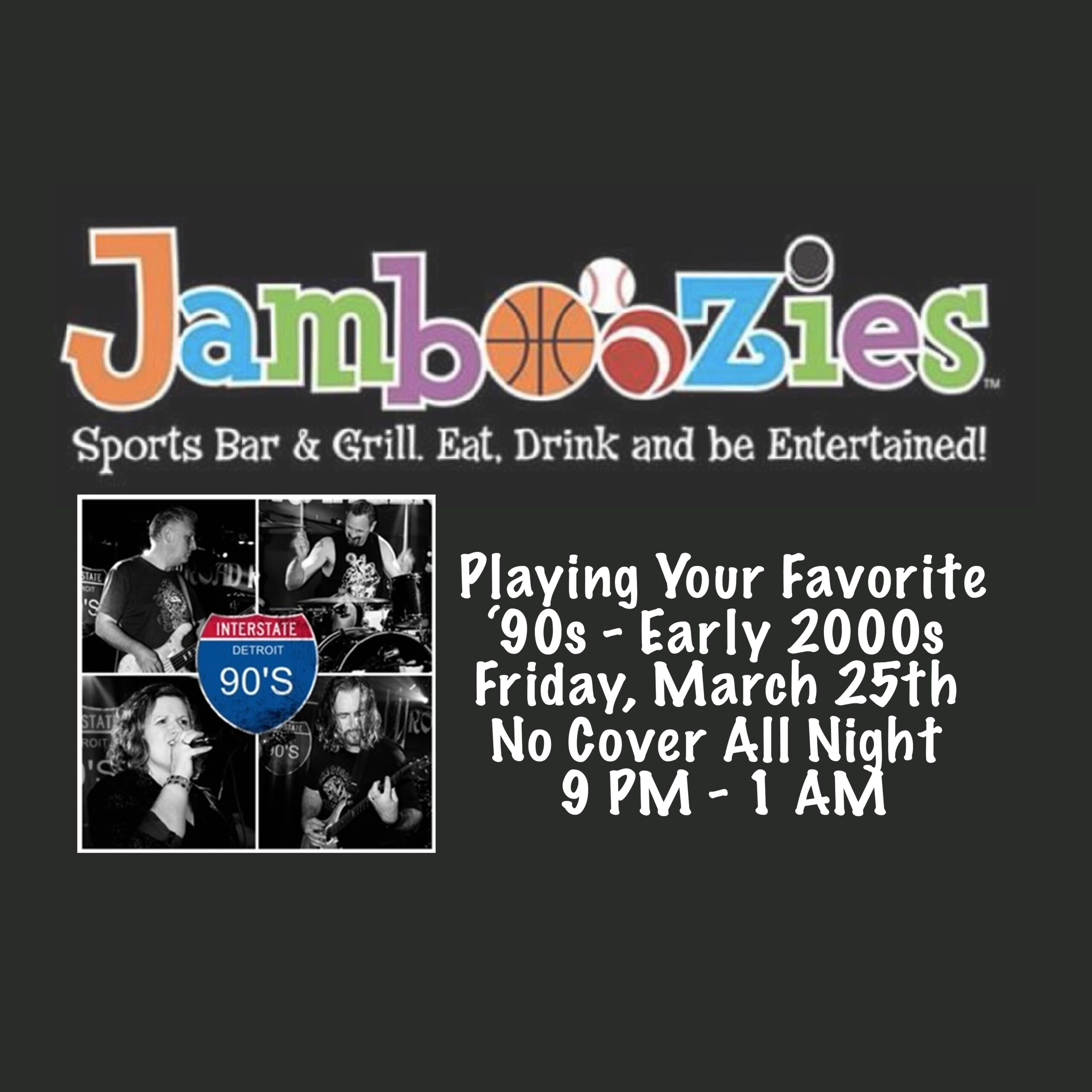 Interstate 90’s – Detroit is back at Jamboozies Friday, March 25, 2022