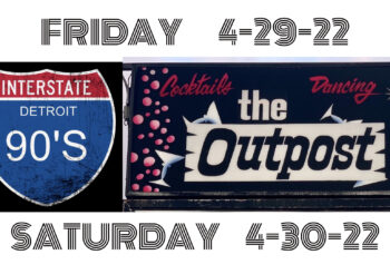 Outpost Weekend Takeover Friday, April 29th and Saturday, April 30th