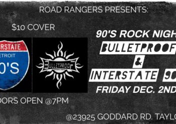 90’s Night with Bulletproof – Godsmack tribute & Interstate 90’s @ Road Rangers Friday, December 2, 2022