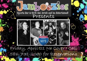 Jamboozies Presents 90’s Night with Interstate 90’s – Detroit Friday, April 21st.