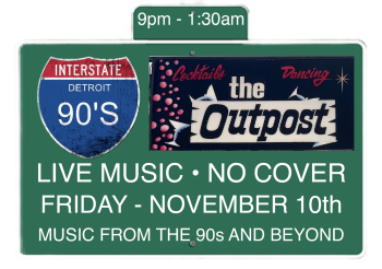 Outpost Welcomes the Return of Interstate 90’s – Detroit Friday, November 10th, 2023!